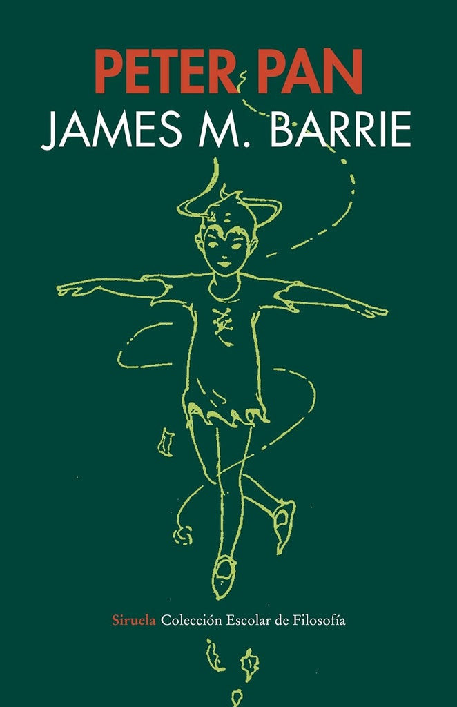 Peter Pan o el niño que no quería crecer | J. M. Barrie