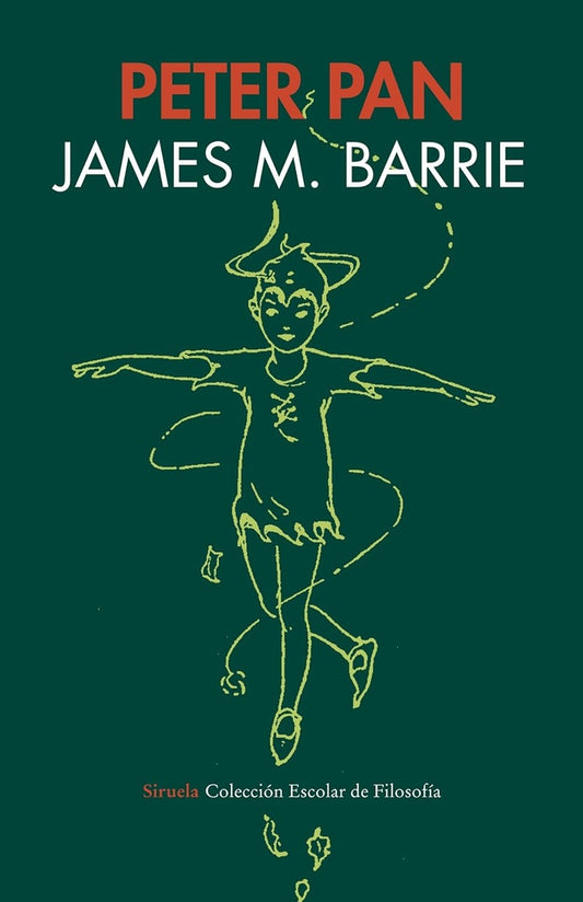 Peter Pan o el niño que no quería crecer | J. M. Barrie