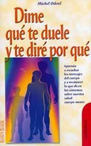 Dime que te duele y te diré por qué | MICHEL ODOUL