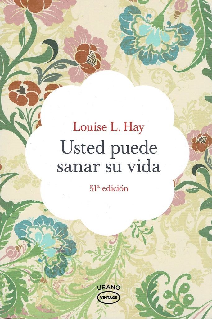 Usted puede sanar su vida | Louise L. Hay