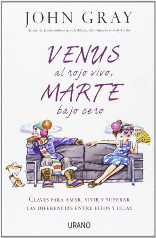 Venus al rojo vivo, Marte bajo cero | JOHN GRAY