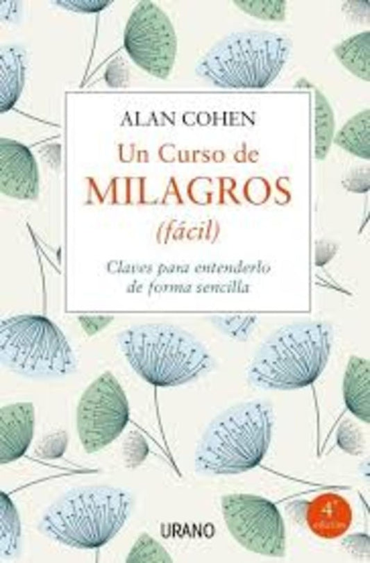 Un curso de milagros (fácil)  | ALAN COHEN