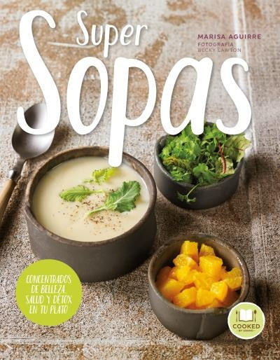 Super sopas | MARISA AGUIRRE