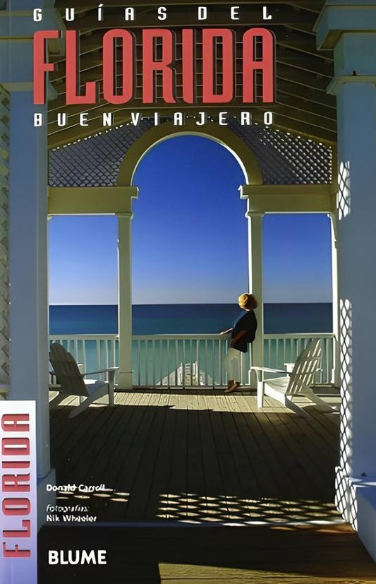 Florida: guía del buen viajero | Donald Carroll