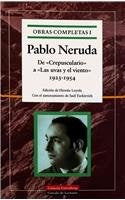 OBRAS COMPLETAS I - DE CREPUSCULARIO A.. | PABLO NERUDA