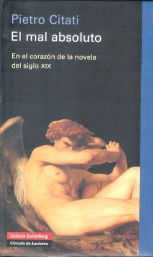 EL MAL ABSOLUTO | PIETRO CITATI