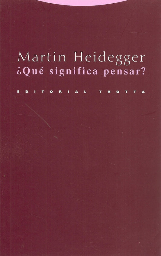QUE SIGNIFICA PENSAR | SIN ASIGNAR