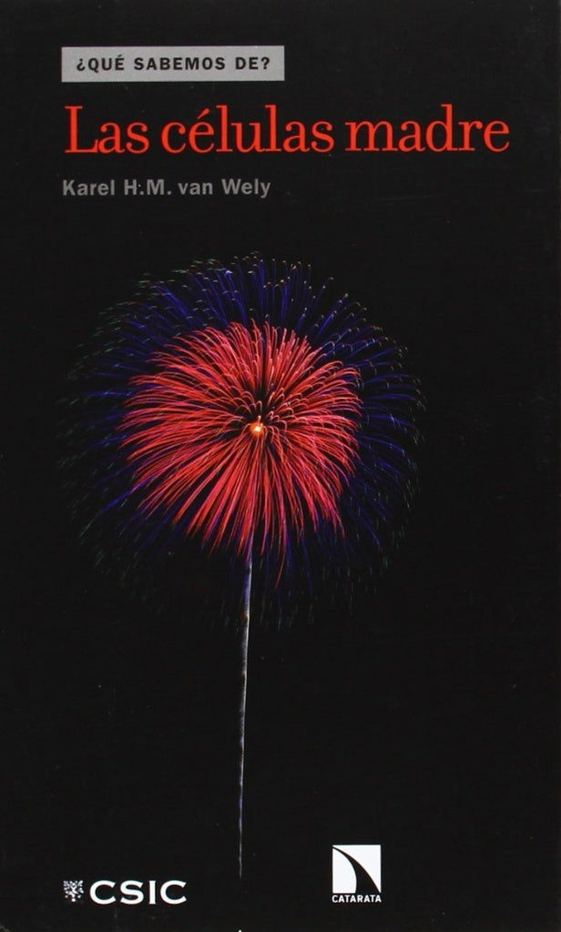 Las células madre | KAREL H.M VAN WELY