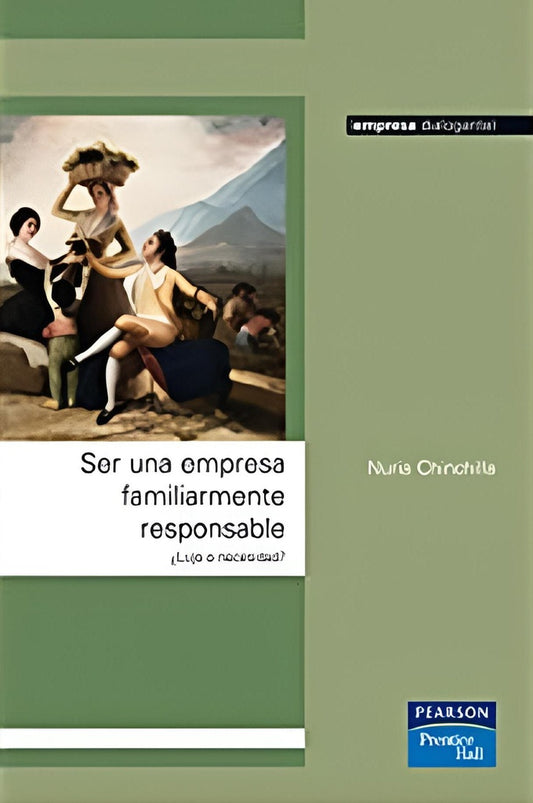 Ser una empresa familiarmente responsable: ¿Lujo o necesidad? | NURIA CHINCHILLA