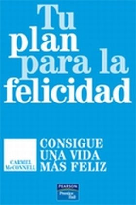 Tu plan para la felicidad | Carmel McConnell