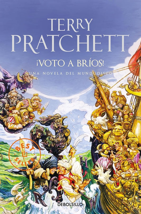 ¡Voto a Bríos! Mundodisco 21 | Terry Pratchett