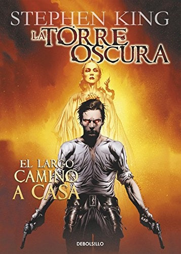 El largo camino a casa (La Torre Oscura [cómic] 2) | Stephen King