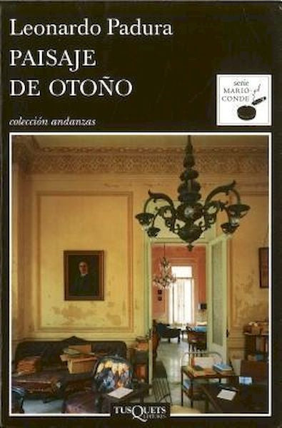 PAISAJE DE OTOÑO | Leonardo Padura