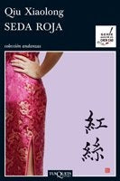 SEDA ROJA | QIU XIALOLONG