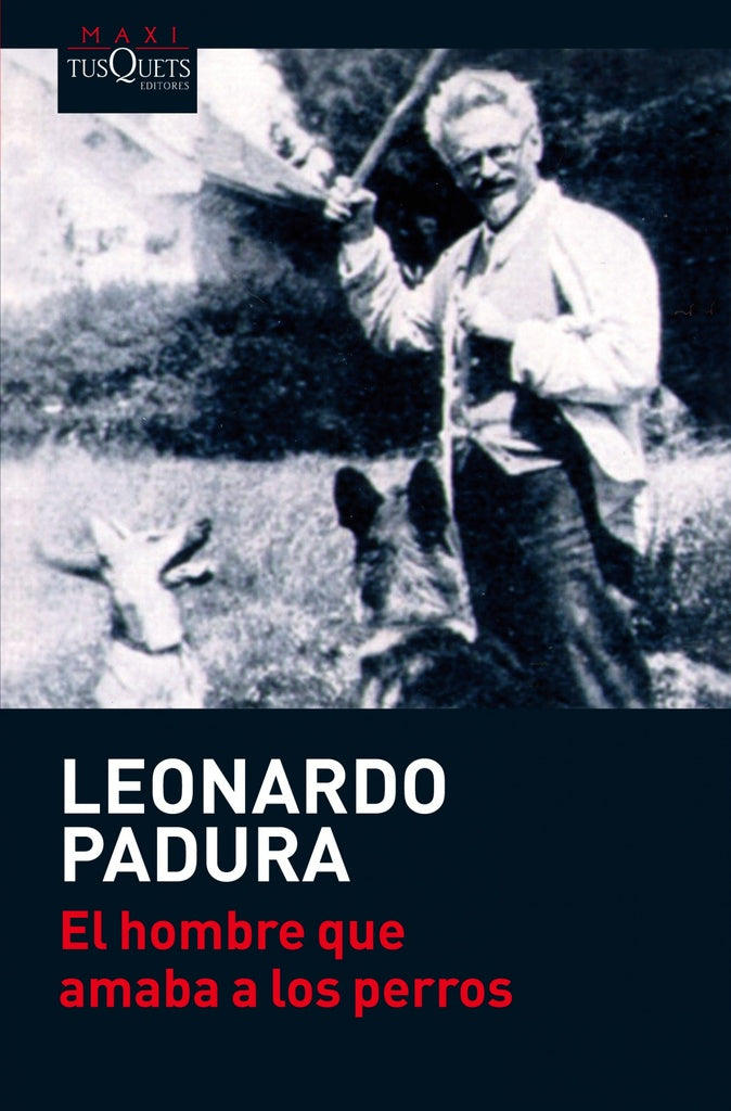 El hombre que amaba a los perros
 | Leonardo Padura