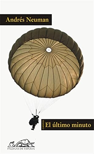 El último minuto | ANDRES NEUMAN