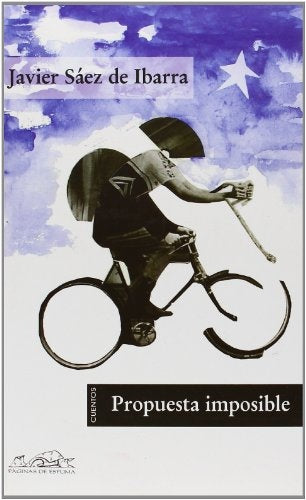 Propuesta imposible | JAVIER SAEZ DE IBARRA