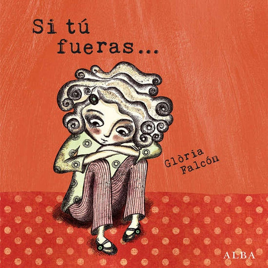 Si tú fueras... | GLORIA FALCON