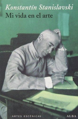 Mi vida en el arte | KONSTANTIN STANISLAVSKI