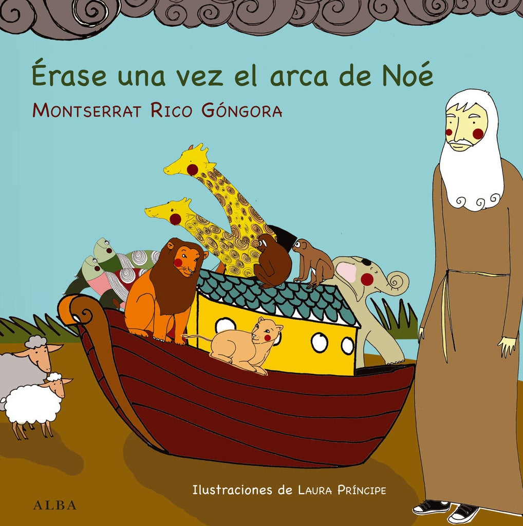 Érase una vez el arca de Noé | MONTSERRAT RICO GONGORA