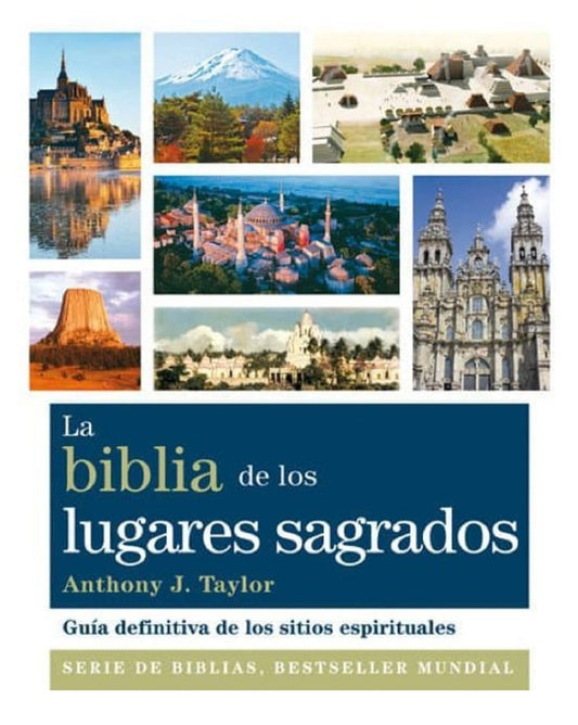 La biblia de los lugares sagrados | ANTHONY J. TAYLOR