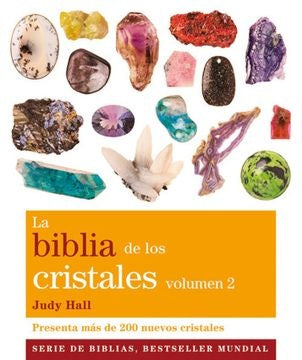 La biblia de los cristales. Volumen 2  | JUDY HALL