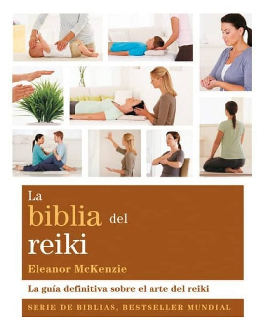 La biblia del reiki | ELEANOR MC KENZIE