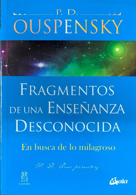 Fragmentos de una enseñanza desconocida | P.D. OUSPENSKY