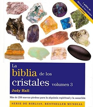 La Biblia de los cristales. Volumen 3 | JUDY HALL
