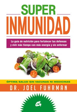 SUPER INMUNIDAD | JOEL FUHRMAN