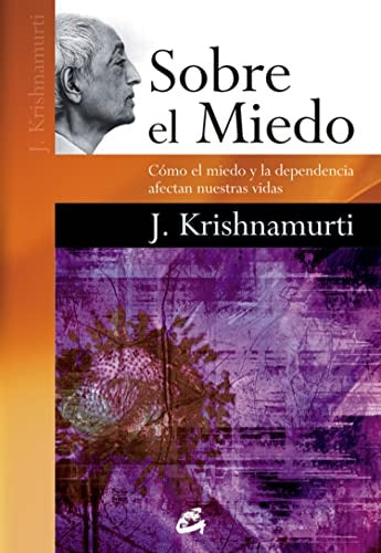 SOBRE EL MIEDO | Jiddu Krishnamurti