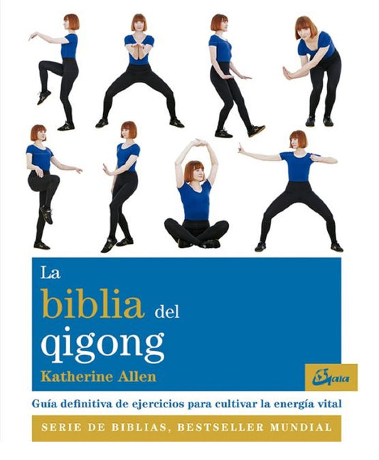 La biblia del qigong | Katherine Allen