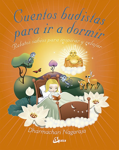 CUENTOS BUDISTAS PARA IR A DORMIR | NAGARAJA DHARMACHARI