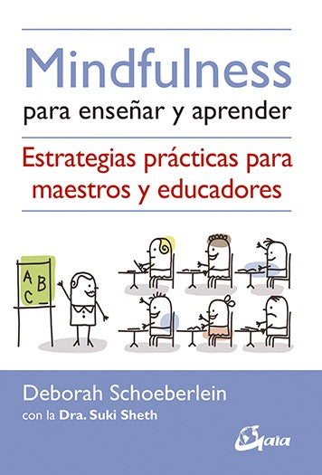 Mindfulness para enseñar y aprender | DEBORAH SCHOEBERLEIN