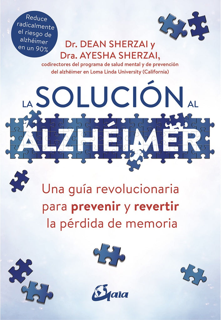 LA SOLUCION AL ALZHEIMER | SHERZAI DEAN/ SHERZAI AYESHA