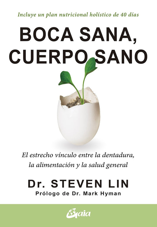 Boca sana, cuerpo sano | STEVEN LIN