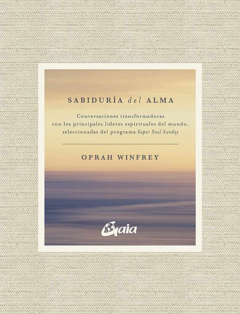 Sabiduría del alma | Oprah Winfrey
