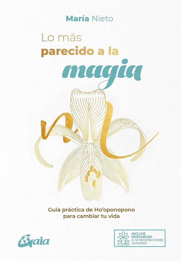 Lo más parecido a la magia | María Nieto Barona