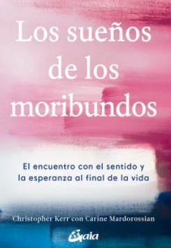 Los sueños de los moribundos | CHRISTOPHER KERR