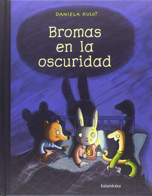 Bromas en la oscuridad | DANIELA KULOT