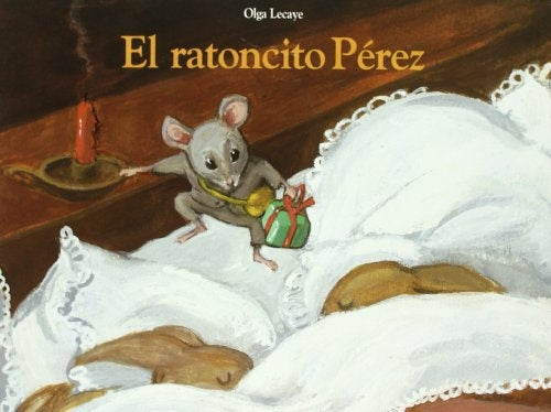 El ratoncito Pérez | OLGA LECAYE