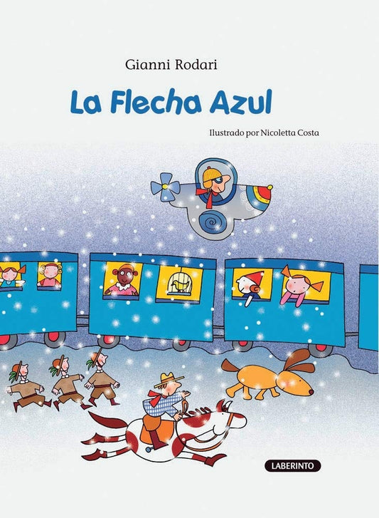 La Flecha Azul | GIANNI RODARI