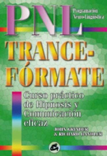 PNL TRANCE-FORMATE | RICHARD BANDLER - JOHN GRINDER