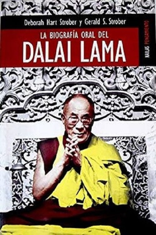 La biografía oral del Dalai Lama | Strober, Strober