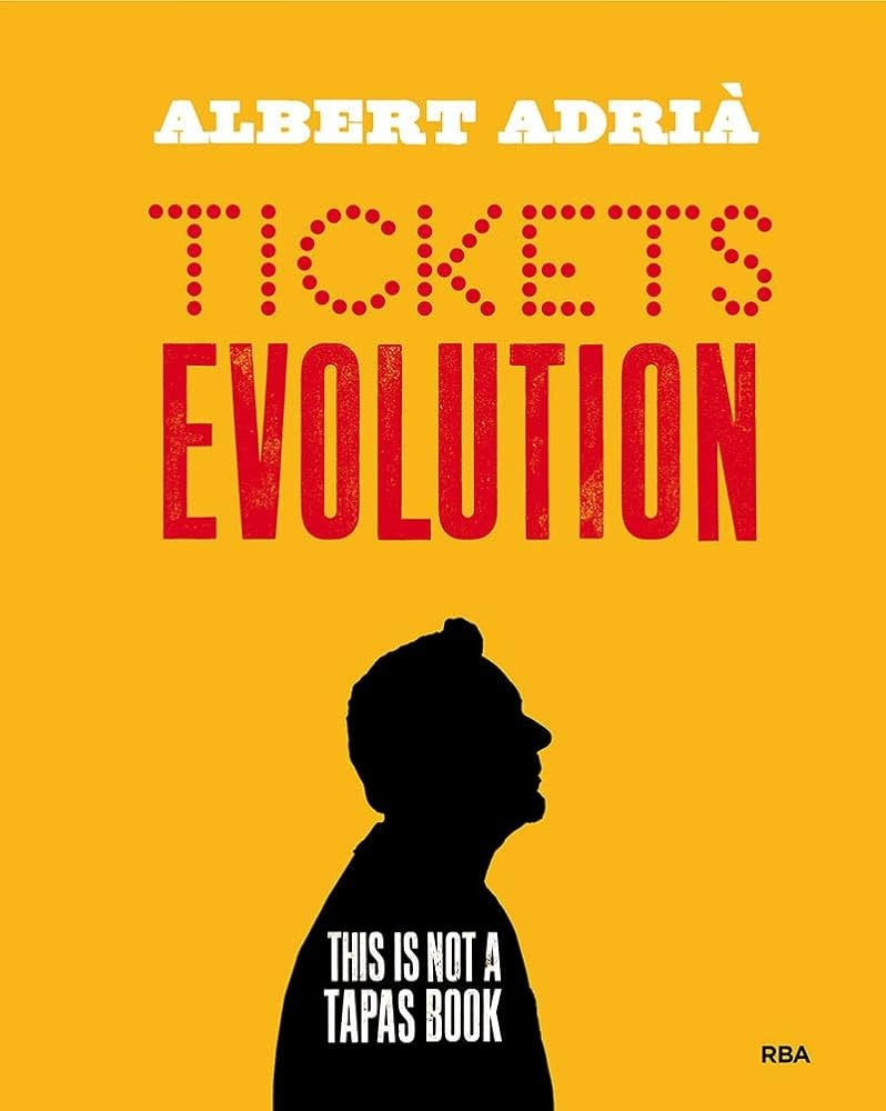 TICKETS EVOLUTION | ALBERT ADRIA
