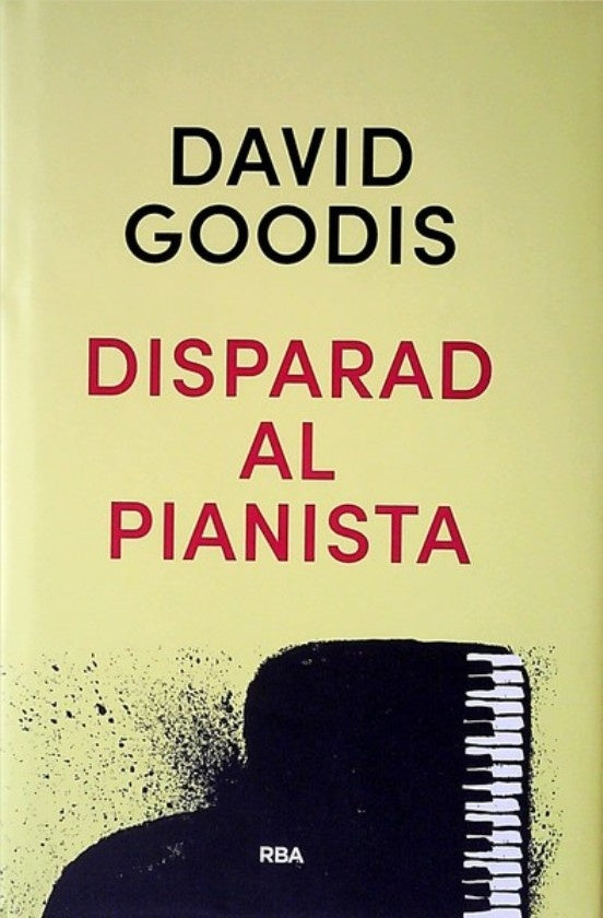 Disparad al pianista | David Goodis
