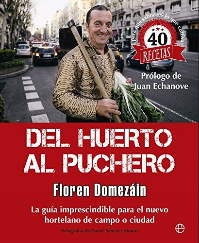 Del huerto al puchero | FLOREN DOMEZAIN
