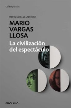 LA CIVILIZACION DEL ESPECTACULO | MARIO VARGAS LLOSA