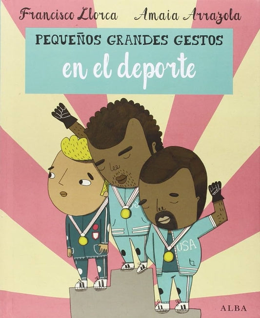 Pequeños Grandes Gestos en el deporte | Francisco Llorca y Amaia Arrazola
