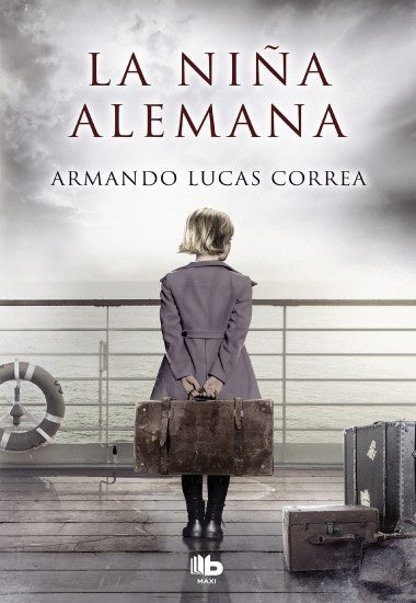 LA NIÑA ALEMANA | ARMANDO LUCAS CORREA